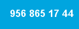 956 865 17 44 956 865 17 44